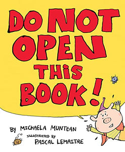 Do Not Open This Book! 