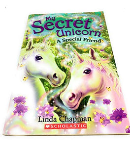 My Secret Unicorn A Special Friend Edition: First 