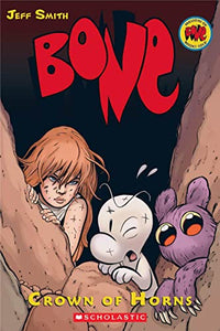 Bone, Vol. 9: Crown of Horns 