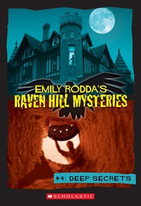 Raven Hill Mysteries #4: Deep Secrets 