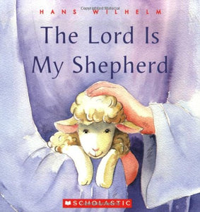 The Lord Is My Shepherd 