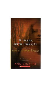 A Break with Charity: A Story about the Salem 