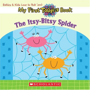 My First Taggies Book: Itsy Bitsy Spider 