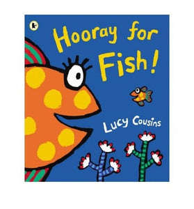 Hooray for Fish! 