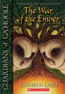 Guardians of Ga'Hoole: #15 War of the Ember 