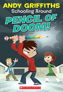 Schooling Around #2: Pencil of Doom! 