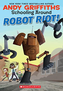 Schooling Around #4: Robot Riot! 