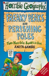 Horrible Geography: Freaky Peaks/Perishing Poles 