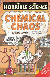 Chemical Chaos (Horrible Science) 