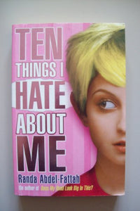 Ten Things I Hate About Me 