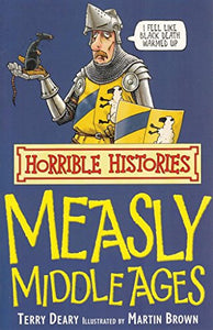 Horrible Histories: Measly Middle Ages: Re-issue 