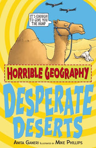 Horrible Geography: Desperate Deserts 