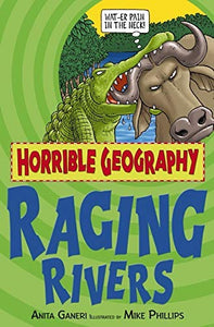 Horrible Geography: Raging Rivers 