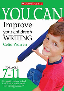 Improve Your Children's Writing Ages 7-11 