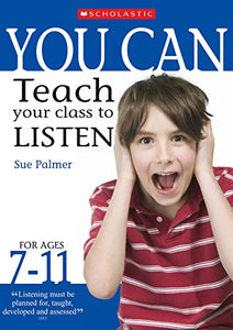 Teach your class to listen Ages 7-11 