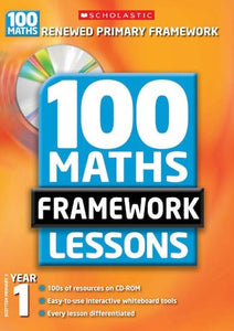 100 New Maths Framework Lessons for Year 1 