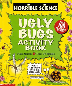 Horrible Science: Ugly Bugs: Activity Book 