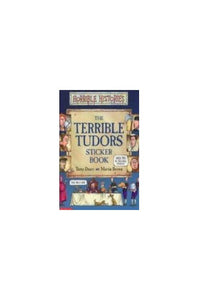 Terrible Tudors Sticker Book 