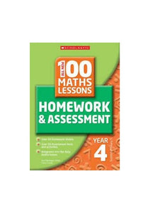 100 Maths Homework and Assessment Activities for Year 4 