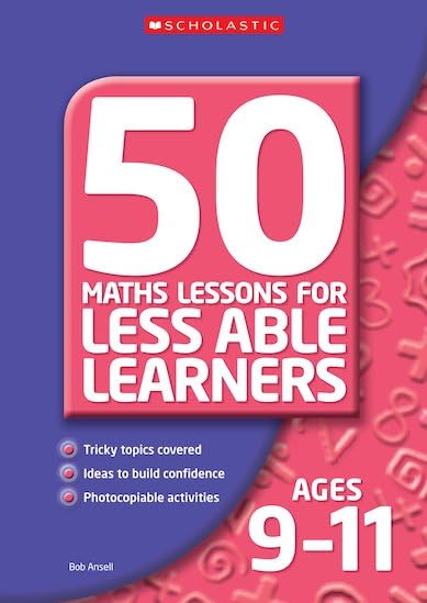 50 Maths Lessons for Less Able Learners Ages 9-11