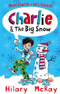 Charlie: #3 Charlie and the Big Snow 