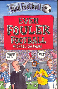 Even Fouler Football 