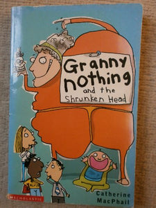 Granny Nothing and the Shrunken Head 