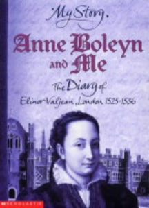 Anne Boleyn and Me 