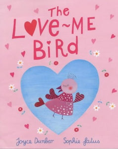 The Love-me Bird 