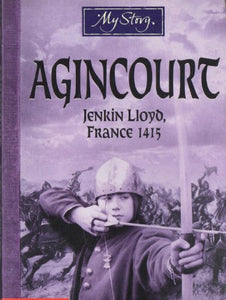 My Story: Agincourt 