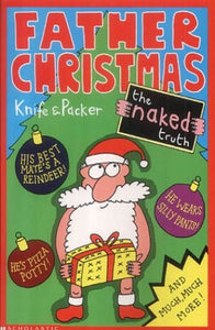 Father Christmas; the Naked Truth 