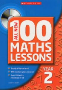 All New 100 Maths Lessons, Year 2 