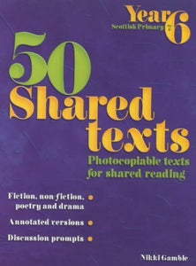 50 Shared Texts for Year 6 