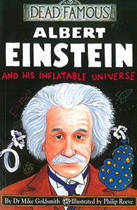 Dead Famous: Albert Einstein and His Inflatable Universe 