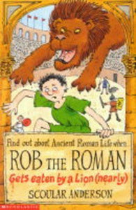 Rob the Roman - Gets Eaten by a Lion (Nearly)! 