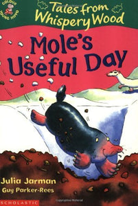 Mole's Useful Day 