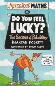 Do You Feel Lucky? The Secrets of Probability 