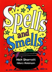 Spells and Smells 