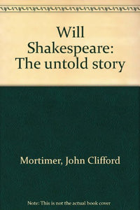 Will Shakespeare: The Untold Story 