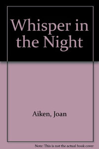 Wisper in the Night 