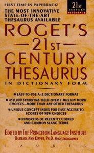 Roget's 21st Century Thesaurus in Dictionary Form 