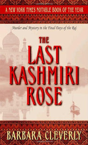 The Last Kashmiri Rose 