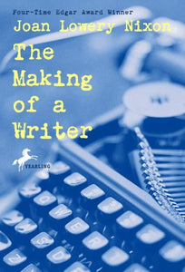 The Making of a Writer 