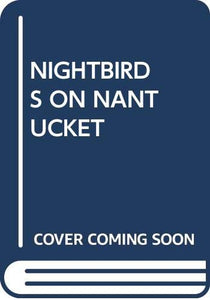 Nightbirds on Nantucket 