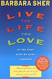 Live the Life You Love 