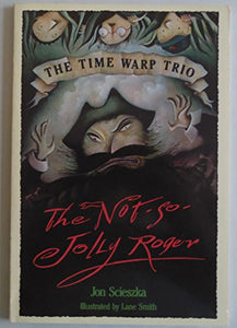 The Not-So-Jolly Roger (The Time Warp Trio) 