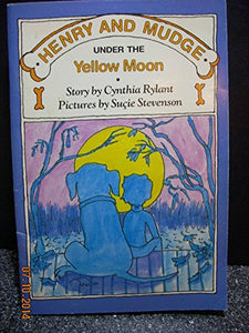 Henry and Mudge Under the Yellow Moon 