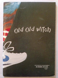 Old Old Witch An Old Song 