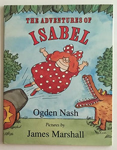 The Adventures of Isabel ... Illustrated by Walter Lorraine 