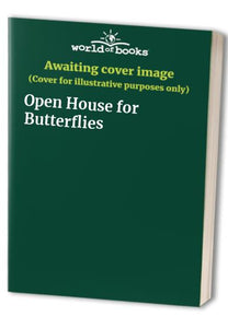 Open House for Butterflies 